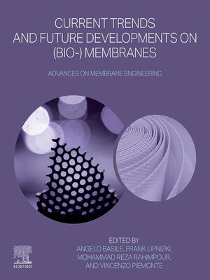 cover image of Current Trends and Future Developments on (Bio-) Membranes